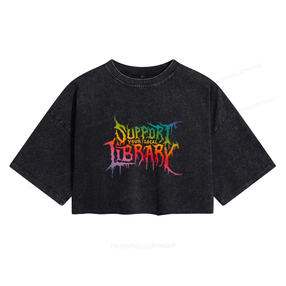 Pagewings Support Your Local Library Women's Washed Cropped T-shirt