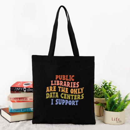 Pagewings Public libraries are the only data centers I support Tote Bag