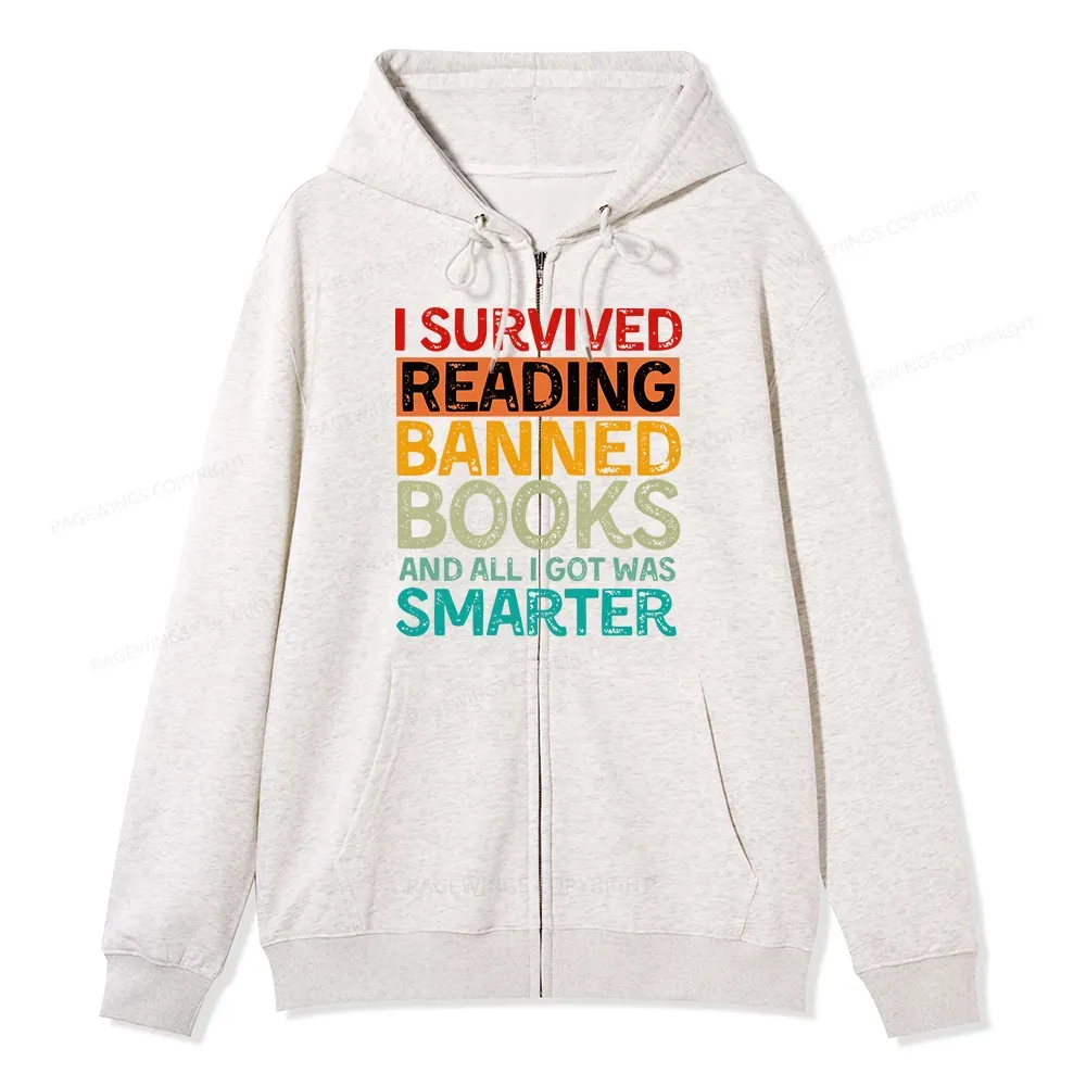 Pagewings I Survived Reading Banned Books And All I Got Was Smarter Unisex Fleece Zip Up Hoodie