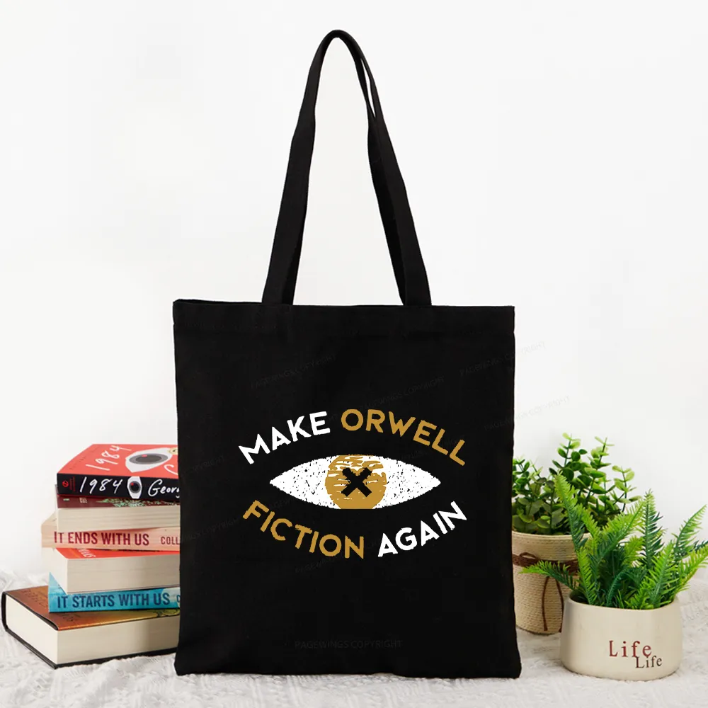Pagewings Make Orwell Fiction Again - Dystopian Literature Philosophy Tote Bag