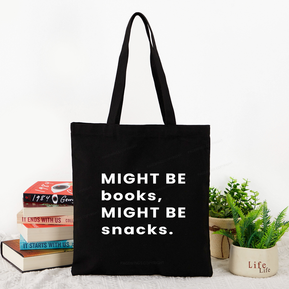 Pagewings Might Be Books, Might Be Snacks Tote Bag