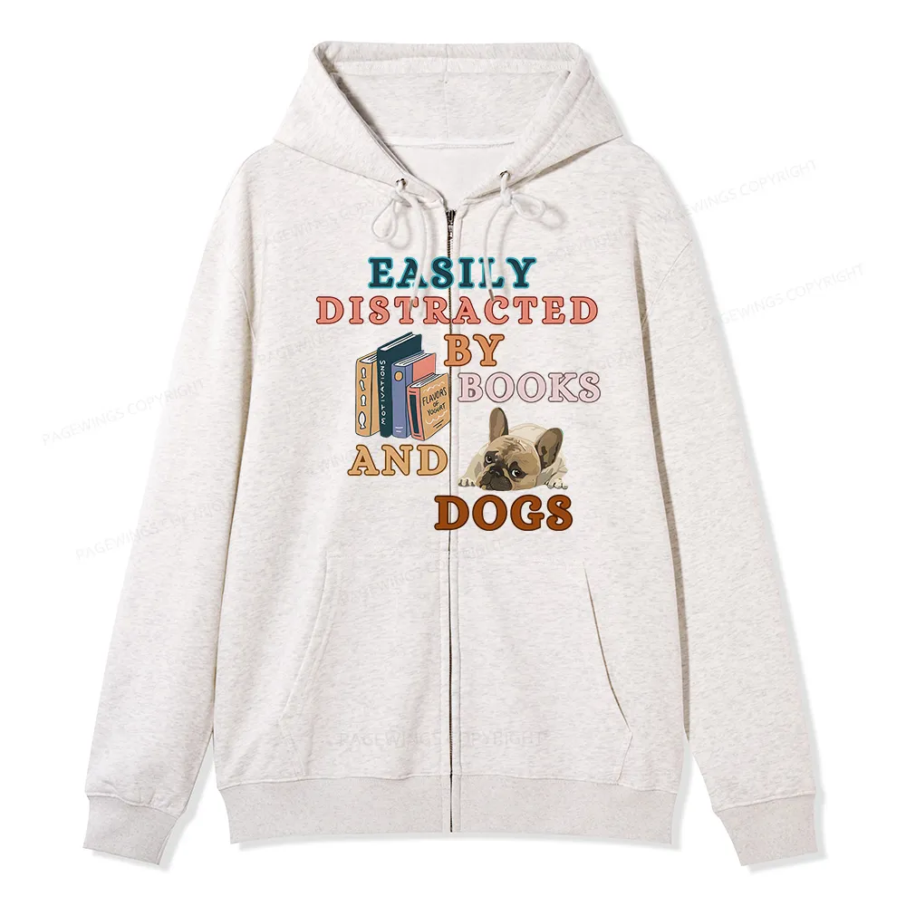 Pagewings Easily Distracted By Books And Dogs Unisex Fleece Zip Up Hoodie