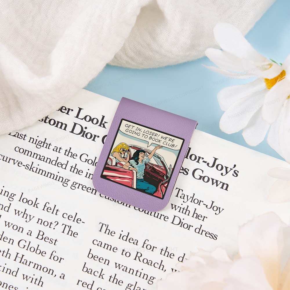 Pagewings Get in Loser We're Going to Book Club Magnetic Bookmark