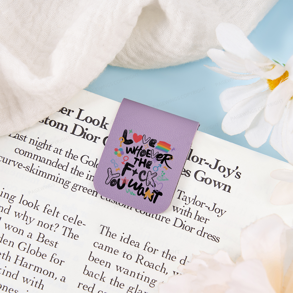 Pagewings Love Whoever The F*ck You Want Magnetic Bookmark