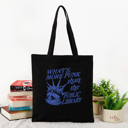 Pagewings What’s More Punk Than The Public Library Tote Bag