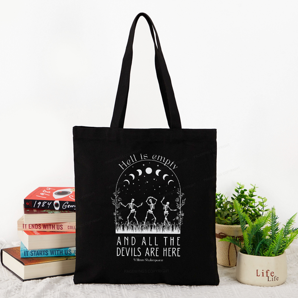 Pagewings Hell is Empty and all the Devils are Here Tote Bag