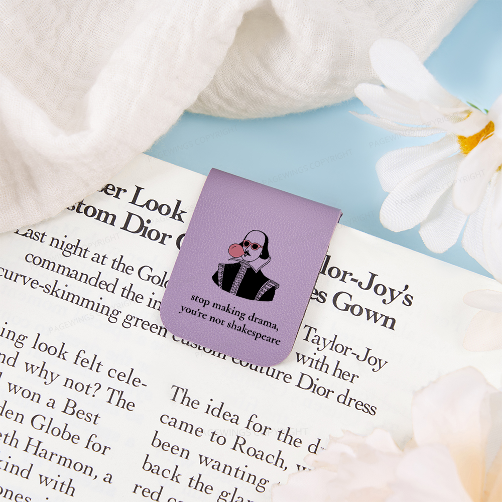 Pagewings Stop Making Drama You're Not Shakespeare Funny Magnetic Bookmark