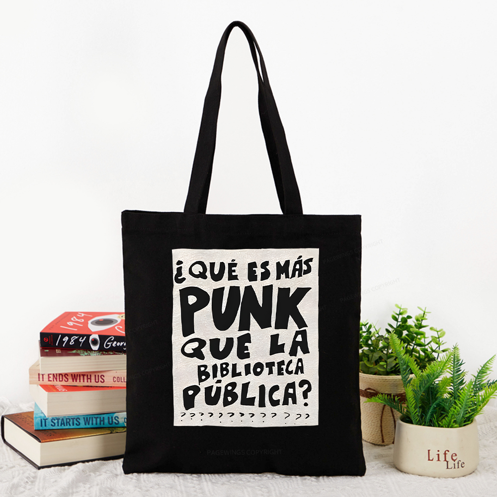 Pagewings What's More Punk Than The Public Library Tote Bag