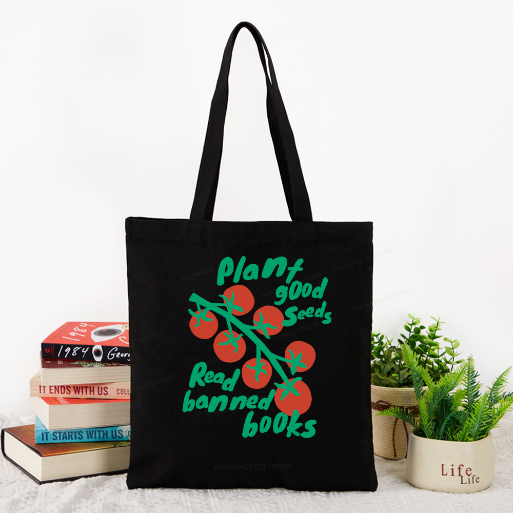 Pagewings Plant Good Seeds Read Banned Books Tote Bag