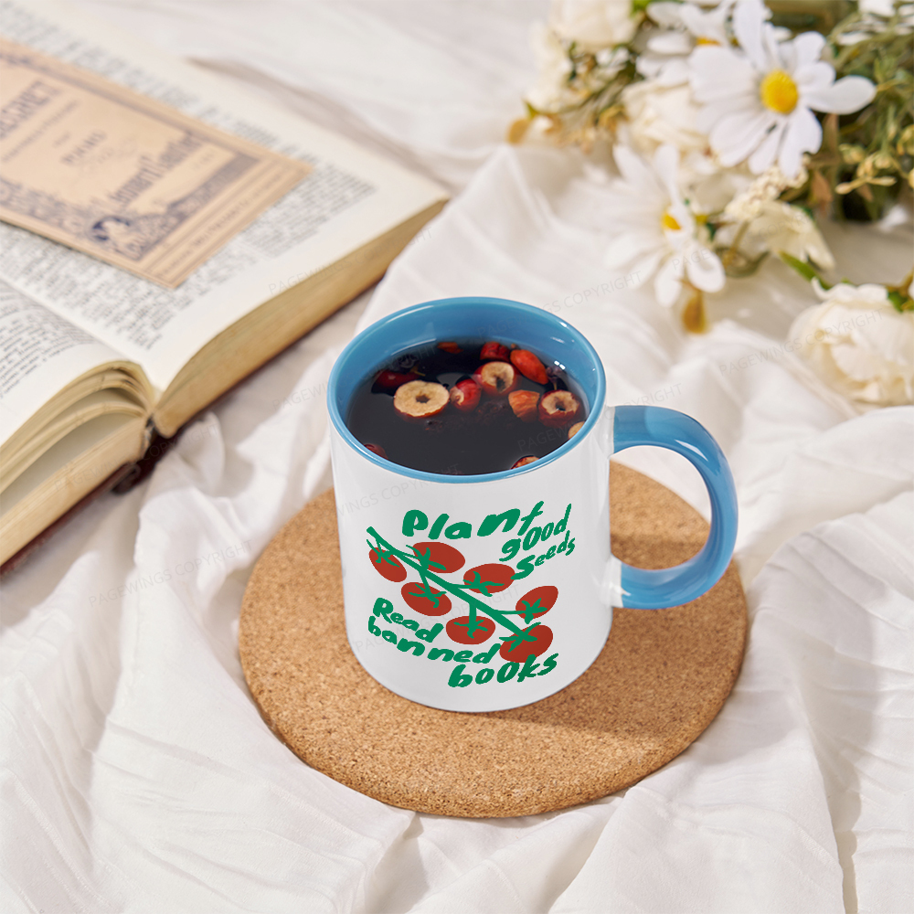 Pagewings Plant Good Seeds Read Banned Books Mug