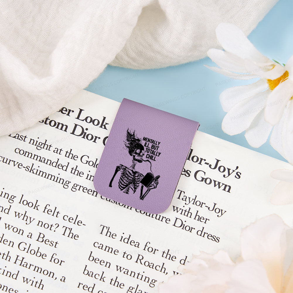 Pagewings Mentally Ill But Totally Chill Magnetic Bookmark