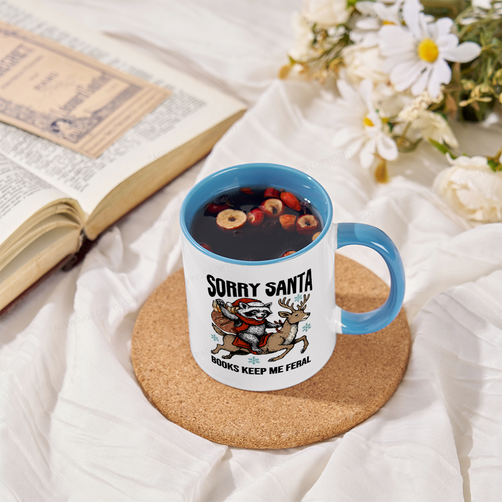 Pagewings Sorry Santa Books Keep Me Feral Mug