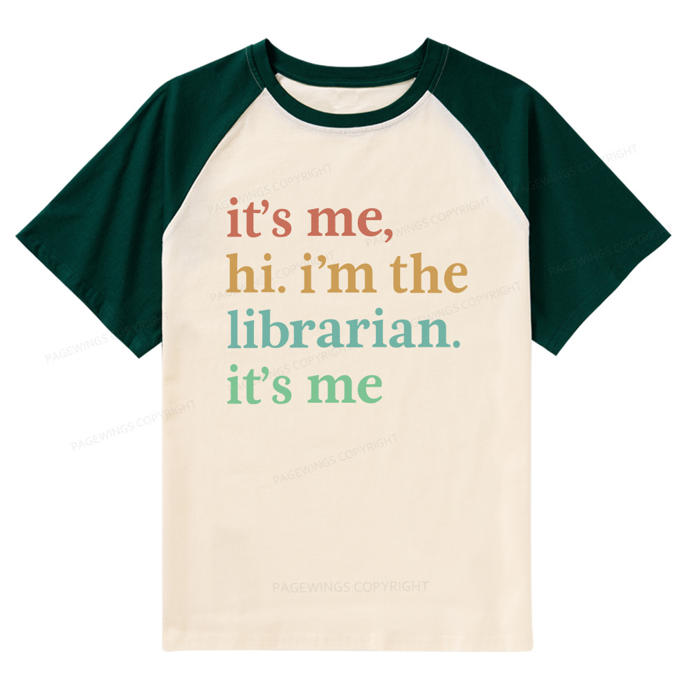 Pagewings Hi I'm The Librarian Raglan T-shirt