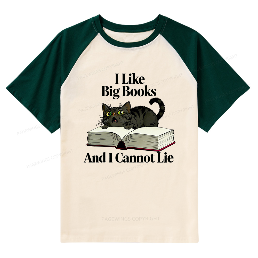 Pagewings  I Like Big Books And I Cannot Lie Raglan T-shirt