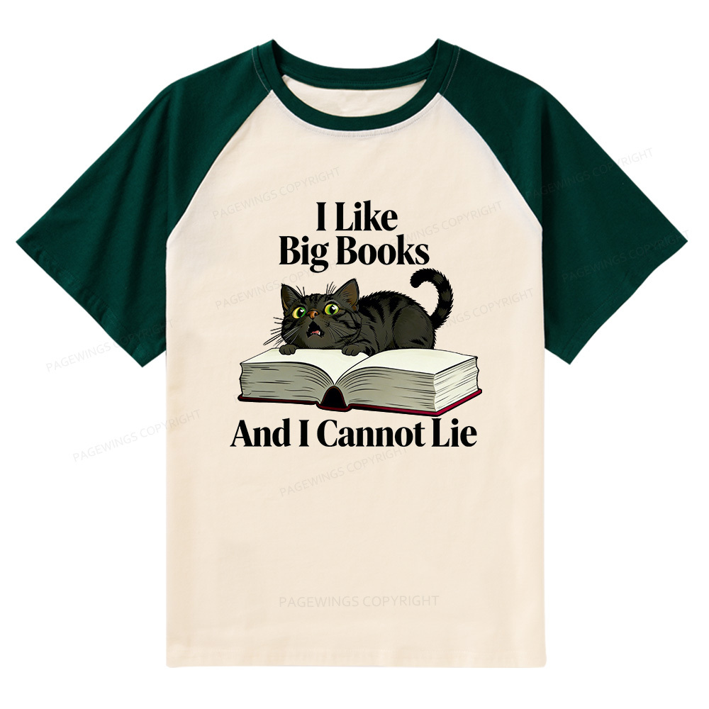 Pagewings  I Like Big Books And I Cannot Lie Raglan T-shirt