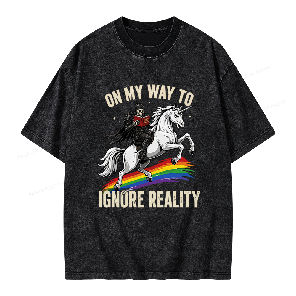 Pagewings On My Way To Ignore Reality Unisex Washed T-shirt