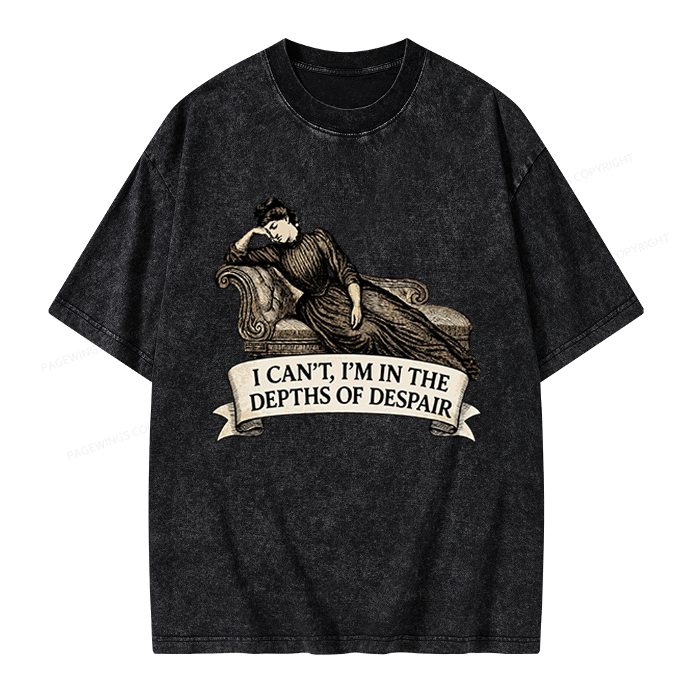 Pagewings I’m In The Depths Of Despair Unisex Washed T-shirt