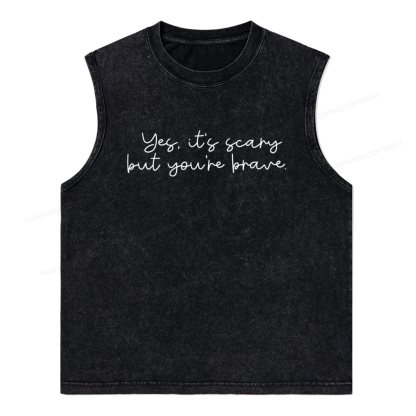 Pagewings Yes It's Scary But You're Brave Unisex Washed Tank Top