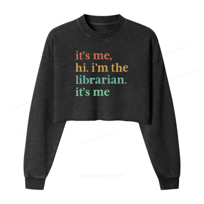 Pagewings Hi I'm The Librarian Washed Crop Sweatshirt