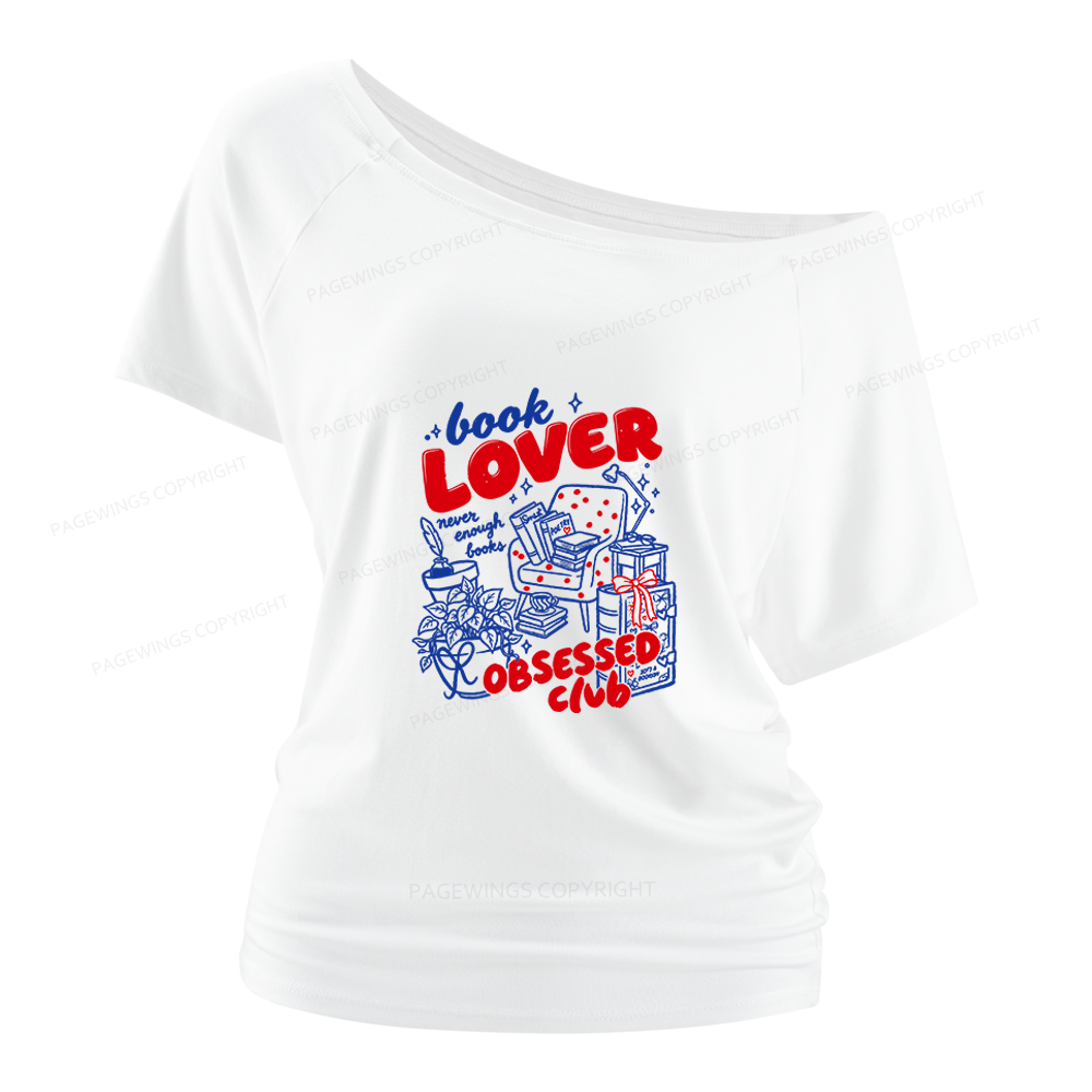 Pagewings Book Lover Obsessed Club Women Off Shoulder T-shirts
