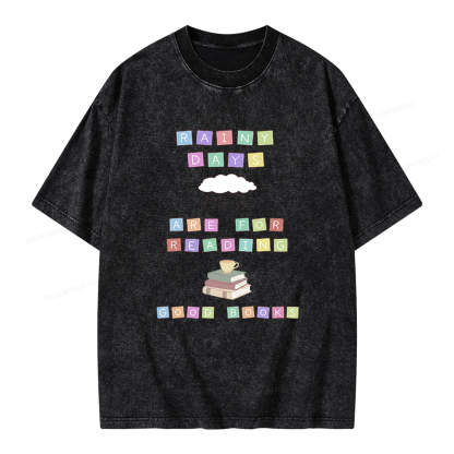 Pagewings Rainy Days Are For Reading Good Books Unisex Washed T-shirt