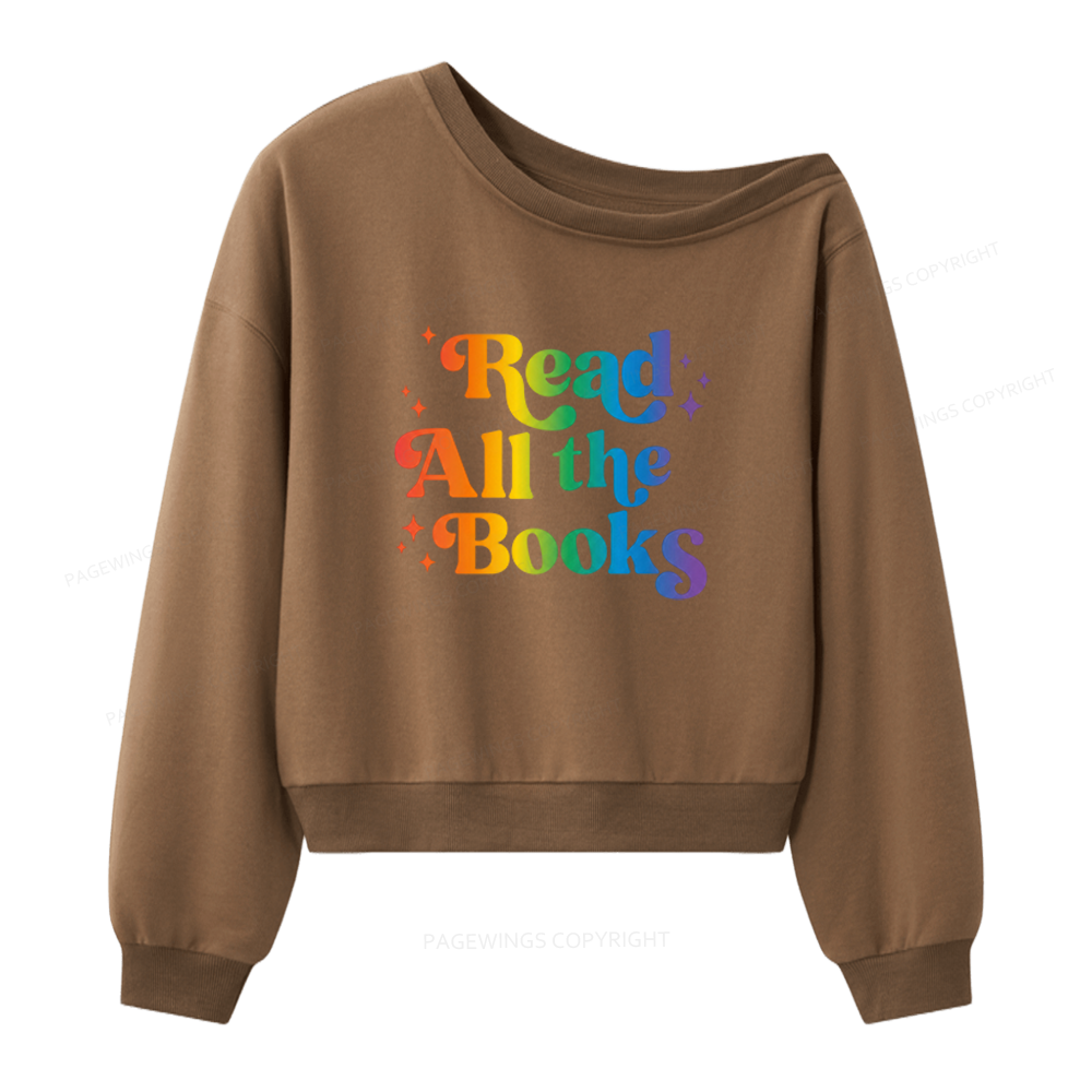 Pagewings Read All the Books Women Off Shoulder Sweatshirt