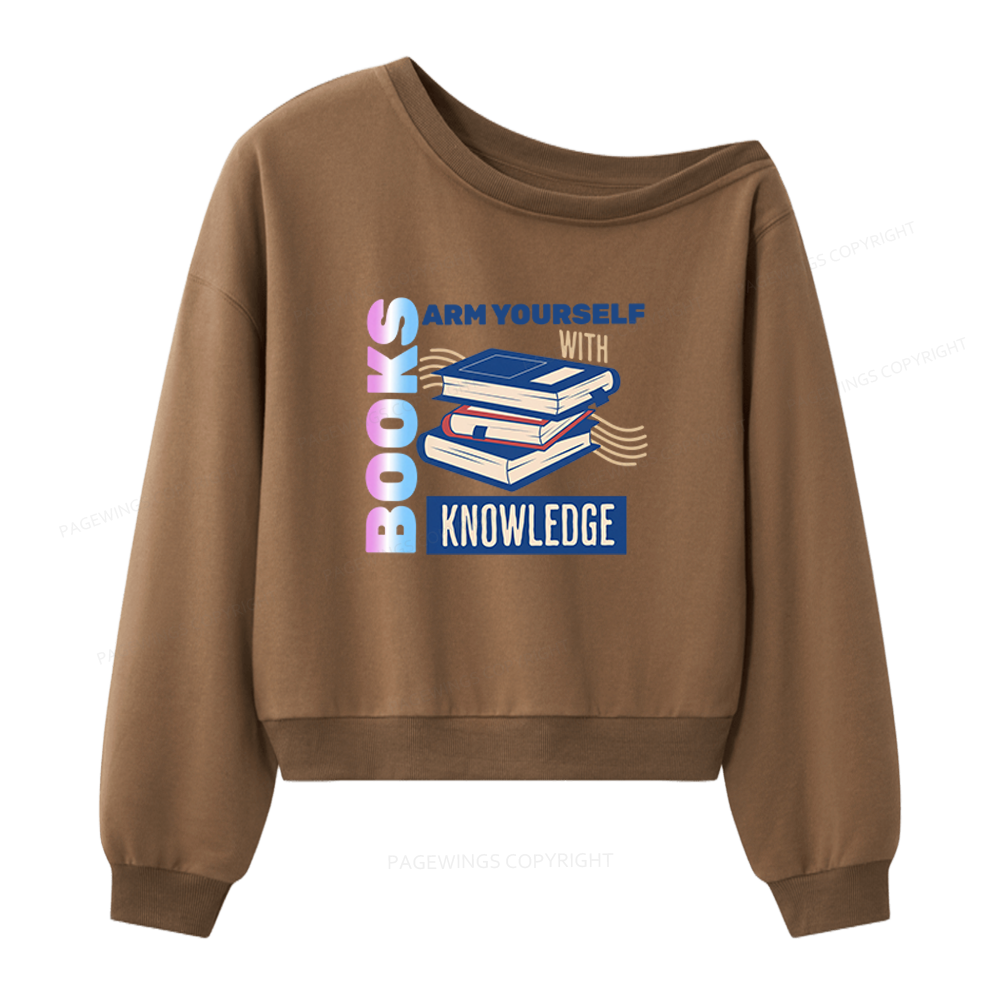 Pagewings Arm Yourself With Knowledge Women Off Shoulder Sweatshirt