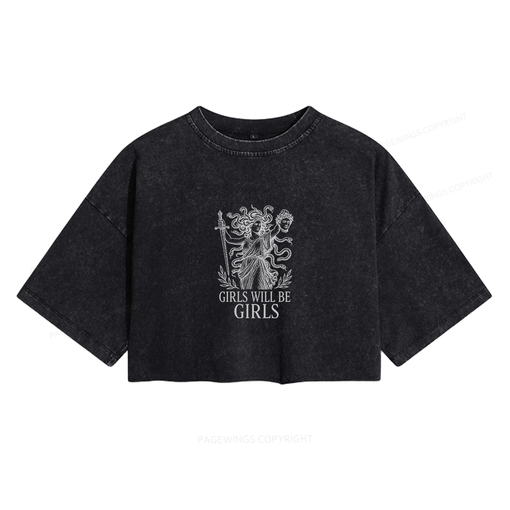 Pagewings Girls Will Be Girls Women's Washed Cropped T-shirt
