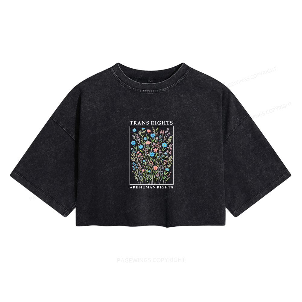 Pagewings Trans Rights Are Human Rights Women's Washed Cropped T-shirt