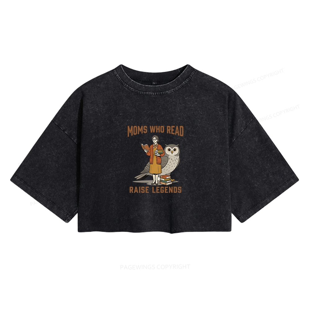 Pagewings Moms Who Read Raise Legends Women's Washed Cropped T-shirt
