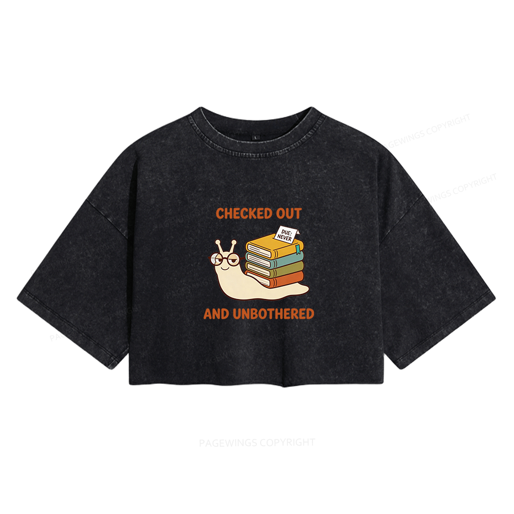 Pagewings Checked Out And Unbothered Women's Washed Cropped T-shirt