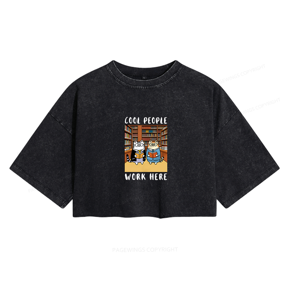 Pagewings Cool People Work Here Women's Washed Cropped T-shirt