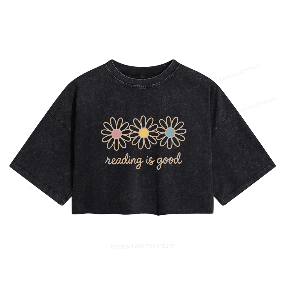 Pagewings Reading Is Good Women's Washed Cropped T-shirt