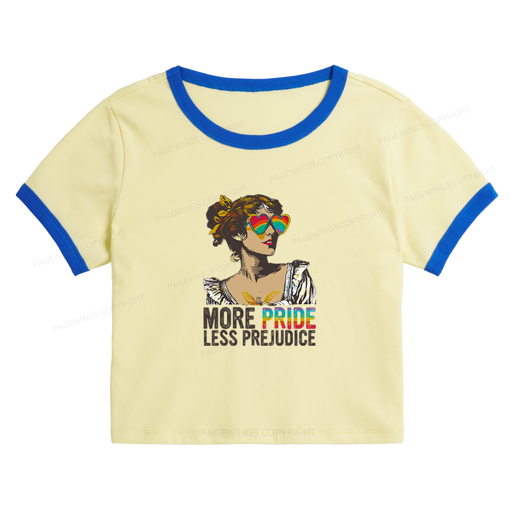 Pagewings More Pride Less Prejudice Baby Tee Cropped Ringer T-Shirt 