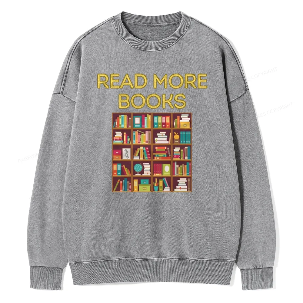 Pagewings Read More Books Bookshelves Unisex Washed Sweatshirt