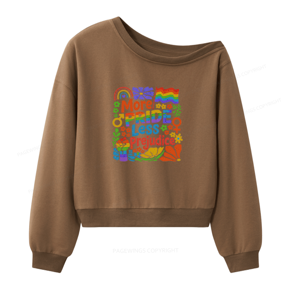 Pagewings More Pride Less Prejudice Women Off Shoulder Sweatshirt