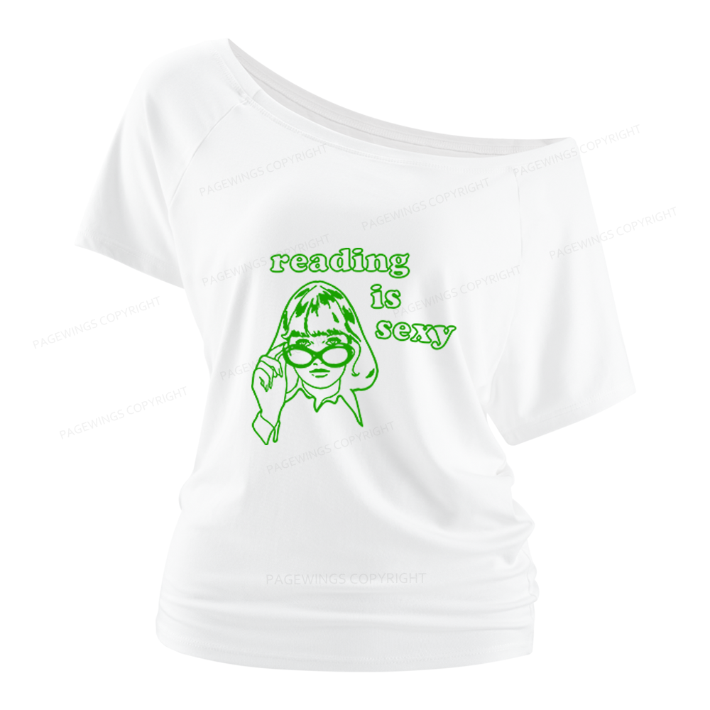 Pagewings Reading Is Sexy Women Off Shoulder T-shirts