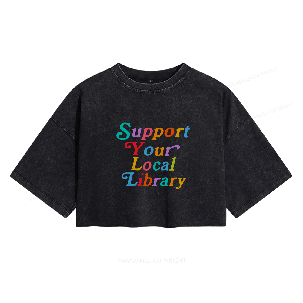 Pagewings Support Your Local Library Women's Washed Cropped T-shirt
