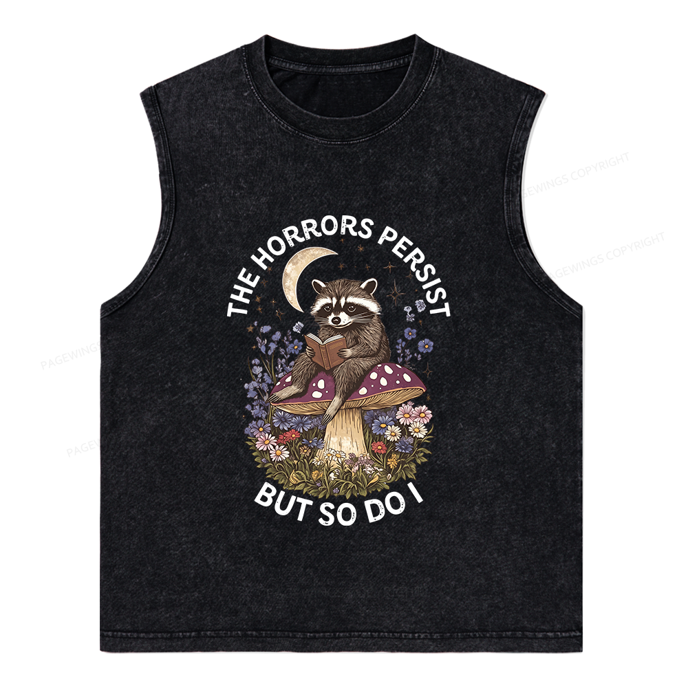 Pagewings The Horrors Persist But So Do I Unisex Washed Tank Top