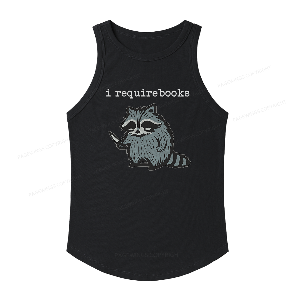 Pagewings Slim Fit I Require Books Women's Fitted Tank Top 