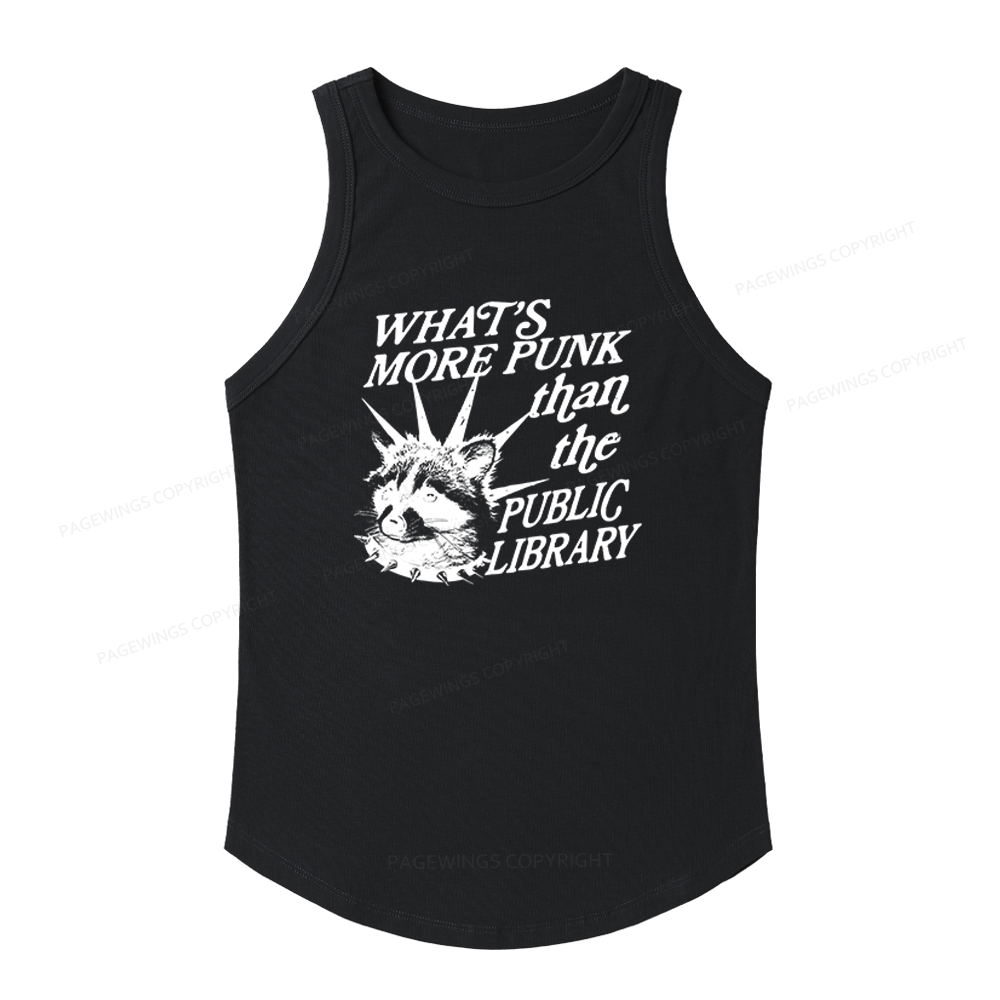 Pagewings Slim Fit What's More Punk Than The Public Library Women's Fitted Tank Top