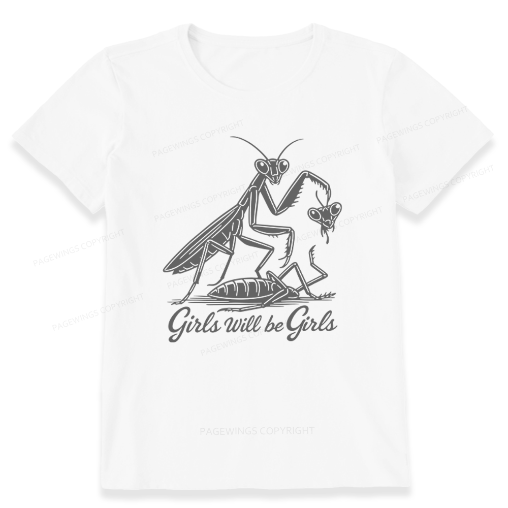 Pagewings Girls Will be Girls Unisex Classic T-shirt