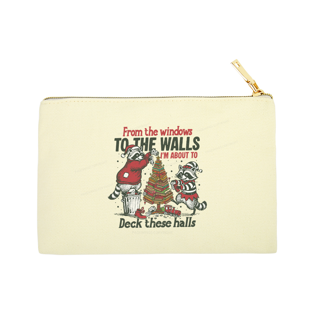 Pagewings I'm About To Deck These Halls Christmas Pouch