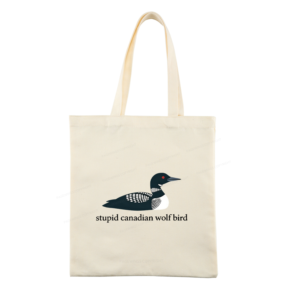 Pagewings Stupid Canadian Wolf Bird Tote Bag