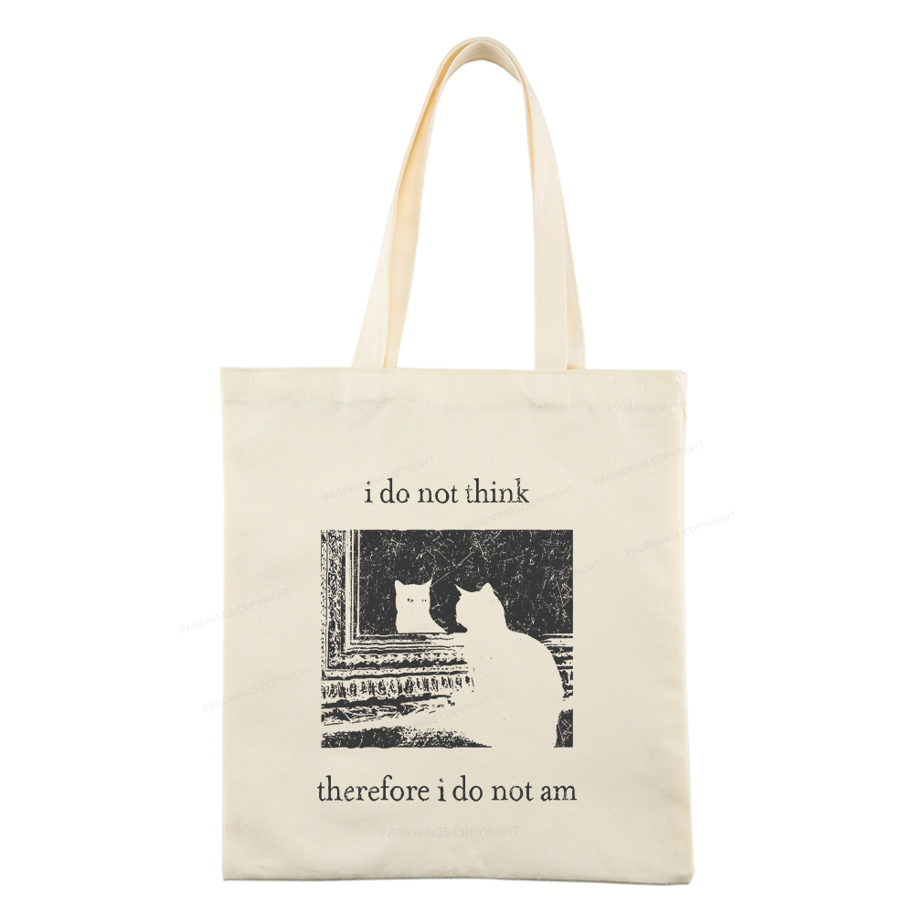 Pagewings I Do Not Think Therefore I Do Not Am Tote Bag
