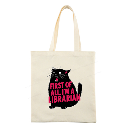 Pagewings First of All I'm a Librarian Tote Bag
