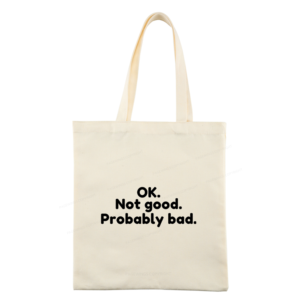 Pagewings Ok Not Good Probably Bad Tote Bag