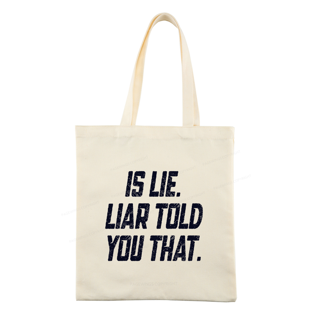 Pagewings Is Lie Liar Told You That Tote Bag