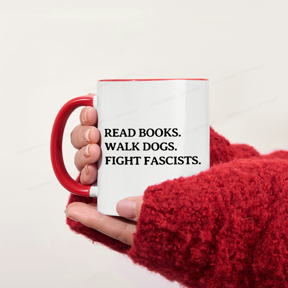Pagewings Read Books Walk Dogs And Fight Mug