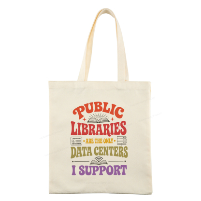 Pagewings Public libraries are the only data centers I support Tote Bag